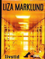 2016 08 26 - Livstid av Liza Marklund